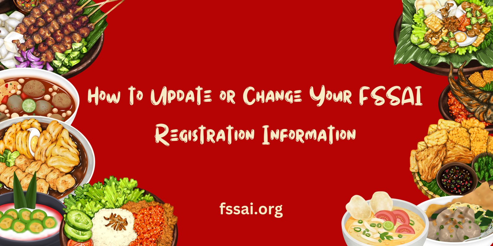 How to Update or Change Your FSSAI Registration Information